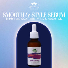 SMOOTH & STYLE SERUM SHINY HAIR COAT WITH VIT. E & ARGAN OIL